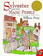 Sylvester and the magic pebble