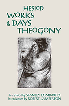 The works and days. Theogony. The shield of Herakles