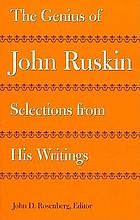 The genius of John Ruskin : selections from his writings