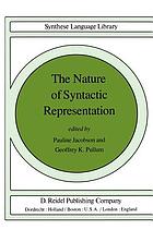 The Nature of syntactic representation