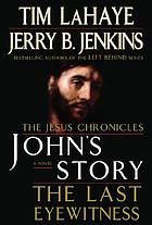 John's story : the last eyewitness