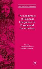 The legitimacy of regional integration in Europe and the Americas