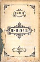 The black veil : a memoir with digressions