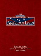 The Scribner encyclopedia of American lives. Volume 7. 2003-2005