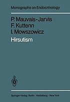 Hirsutism : with 32 figures and 10 tables Hirsutism ; 10 tables