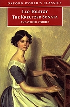 The Kreutzer Sonata" and other stories