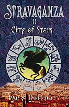 Stravaganza : city of stars