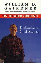 On higher ground : reclaiming a civil society
