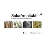 SolarArchitektur4 die deutschen Beiträge zum Solar Decathlon Europe 2010