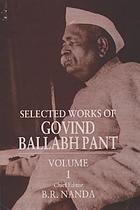 Selected works of Govind Ballabh Pant