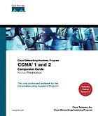 Cisco Networking Academy Program : CCNA 1 and 2 companion guide