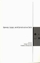 Games, logic, and constructive sets