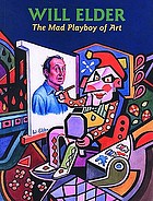 Will Elder : the mad playboy of art