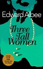 Three tall women : a play in two acts