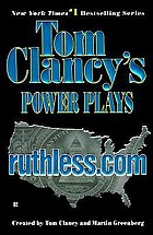 Tom Clancy's power plays : ruthless.com
