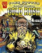 John Sutter and the California gold rush