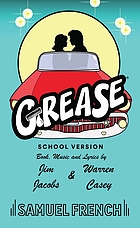 Grease : a new school version 50's rock 'n roll musical