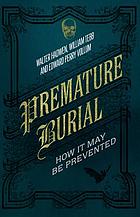Premature burial : how it may be prevented