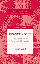 France votes : the election of François Hollande