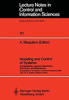 Modeling and control of systems in engineering, quantum mechanics, economics, and biosciences : proceedings of the Bellman Continuum Workshop 1988, June 13-14, Sophia Antipolis, France
