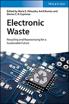 Electronic waste : recycling and reprocessing for a sustainable future