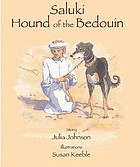 Saluki, hound of the Bedouin