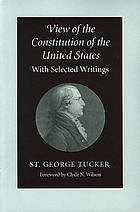 View of the Constitution of the United States : with selected writings