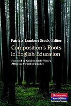Composition's roots in English education