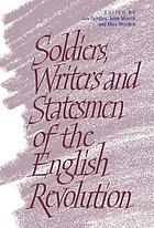 Soldiers, writers, and statesmen of the English Revolution