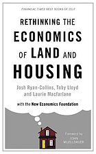Rethinking the economics of land and housing