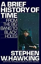 A brief history of time : from the big bang to black holes