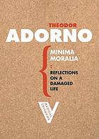 Minima moralia : reflections from damaged life