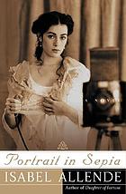 Portrait in sepia : a novel