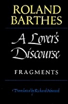 A lover's discourse : fragments