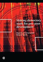 Making democracy work for pro-poor development