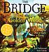 The bridge of the golden wood : a parable on how to earn a living 