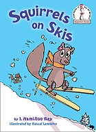 Squirrels on skis