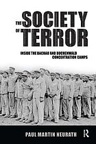 The society of terror : inside the Dachau and Buchenwald concentration camps