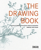The drawing book : a survey of drawing : the primary means of expression