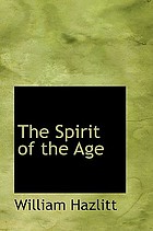 The spirit of the age; or, Contemporary portraits