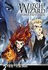 Witch & wizard : the manga,