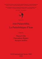 Iran palaeolithic = Le paléolithique d'Iran