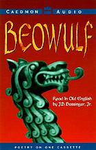 Beowulf Caedmon's hymn ; The Dream of the rood ; The wanderer ; The battle of Brunan Berg ; A wife's lament
