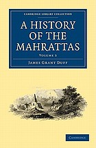 History of the Mahrattas : in 3 volumes