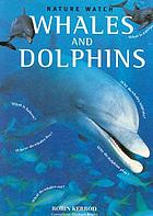 Whales and dolphins