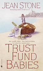 Trust fund babies