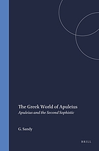 The Greek world of Apuleius : Apuleius and the second sophistic