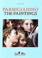 Parmigianino : the paintings
