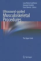 Ultrasound-guided musculoskeletal procedures, the upper limb