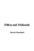 Pélléas and Mélisande; Alladine and Palomides; Home
